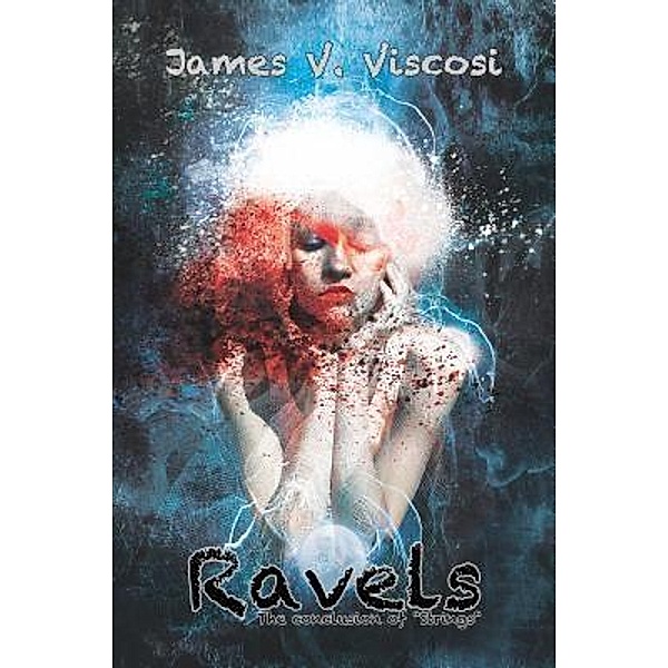 Ravels / Strings Bd.2, James V. Viscosi