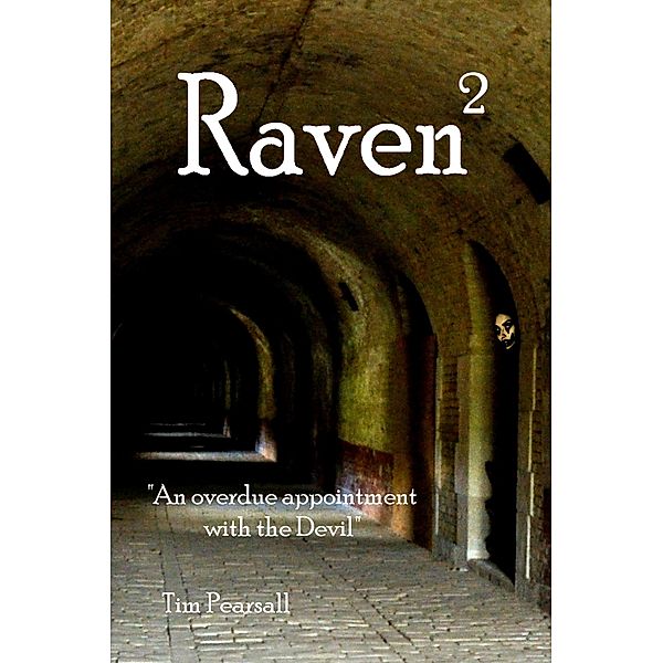 Raven 2: “An overdue appointment with the Devil”, Timothy Pearsall