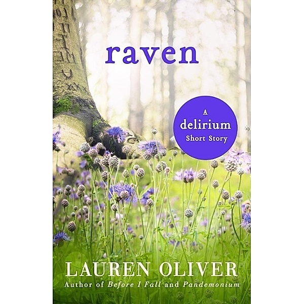 Raven: A Delirium Short Story (Ebook), Lauren Oliver