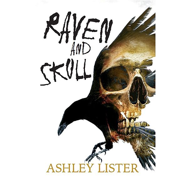 Raven and Skull, Ashley Lister