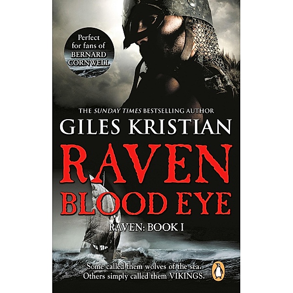 Raven: Blood Eye / Raven Bd.1, Giles Kristian