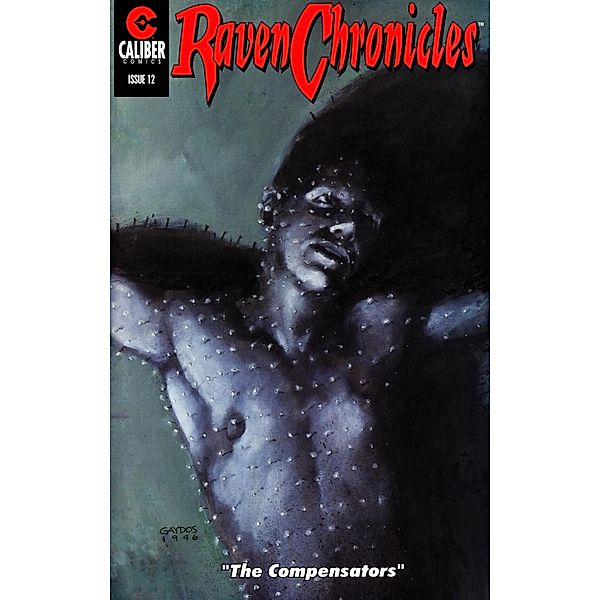Raven Chronicles #12: The Compensators / Raven Chronicles, Martin Conaghan