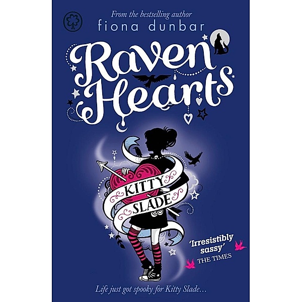 Raven Hearts / Kitty Slade Bd.4, Fiona Dunbar