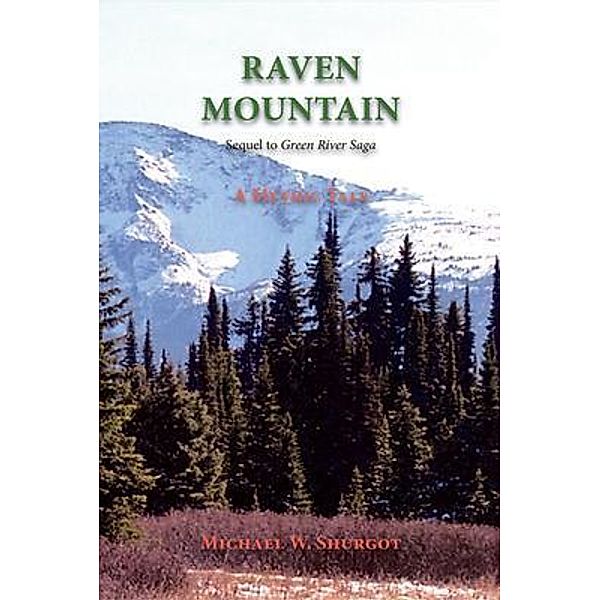 Raven Mountain, Michael W. Shurgot