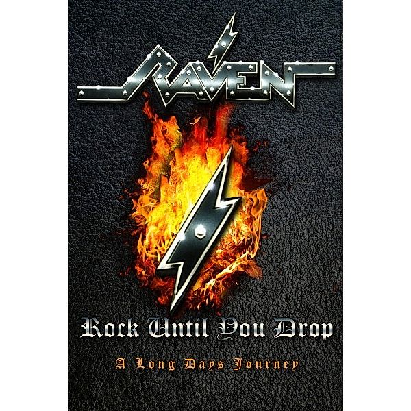 Raven - Rock Until You Drop, Raven