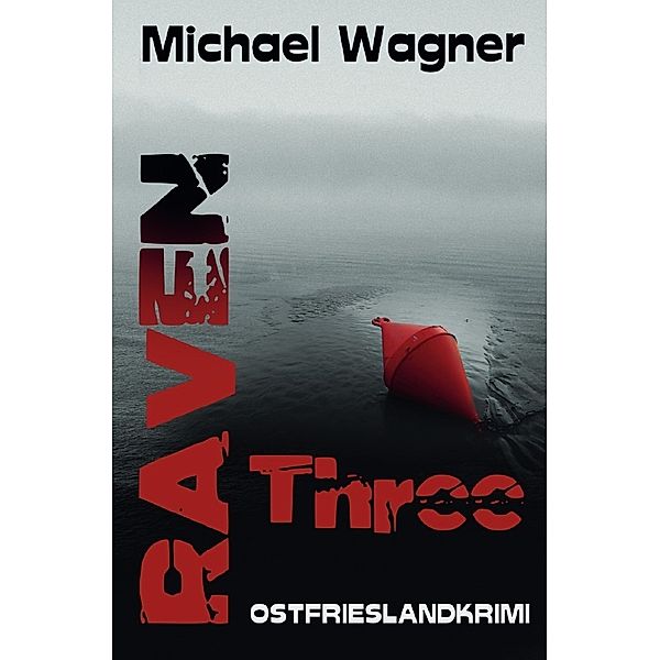Raven three, Michael Wagner