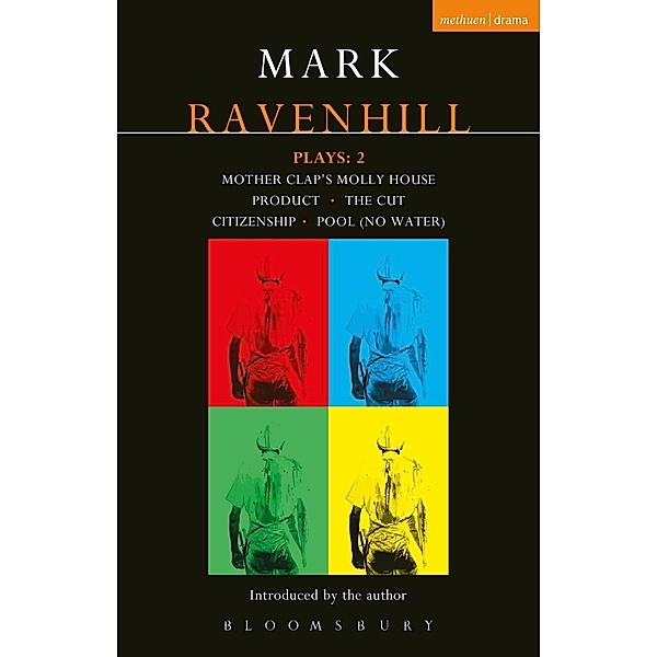 Ravenhill Plays: 2, Mark Ravenhill