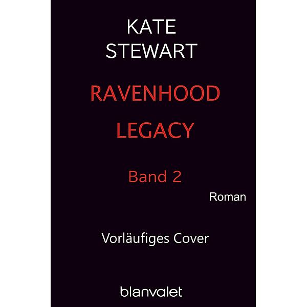 Ravenhood Legacy Bd.2, Kate Stewart