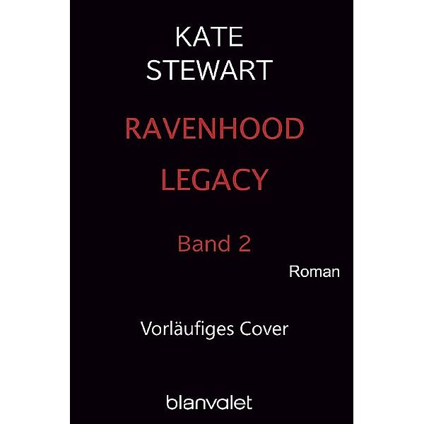 Ravenhood Legacy Bd.2, Kate Stewart