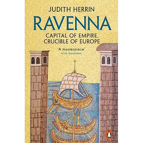 Ravenna, Judith Herrin