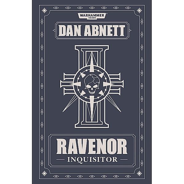 Ravenor: Inquisitor / Warhammer 40,000: Ravenor Bd.1, Dan Abnett