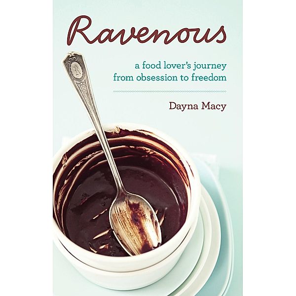 Ravenous, Dayna Macy