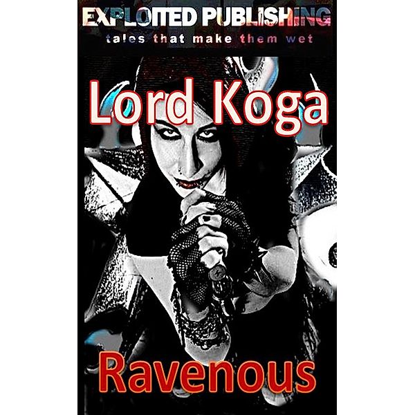 Ravenous, Lord Koga