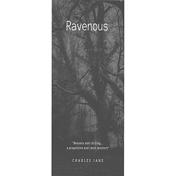 Ravenous / The Lazy Calendar LLC, Charles Jane