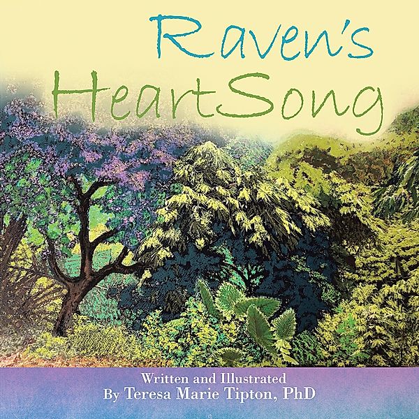 Raven's Heartsong, Teresa Marie Tipton