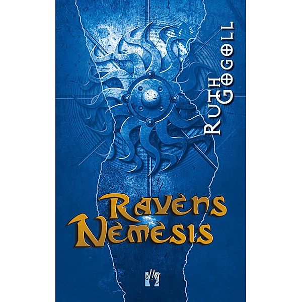 Ravens Nemesis / Raven Bd.3, Ruth Gogoll