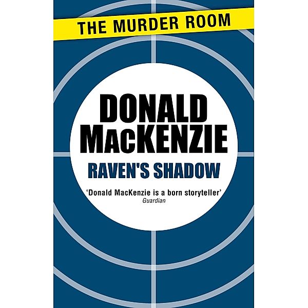 Raven's Shadow / Murder Room Bd.458, Donald Mackenzie