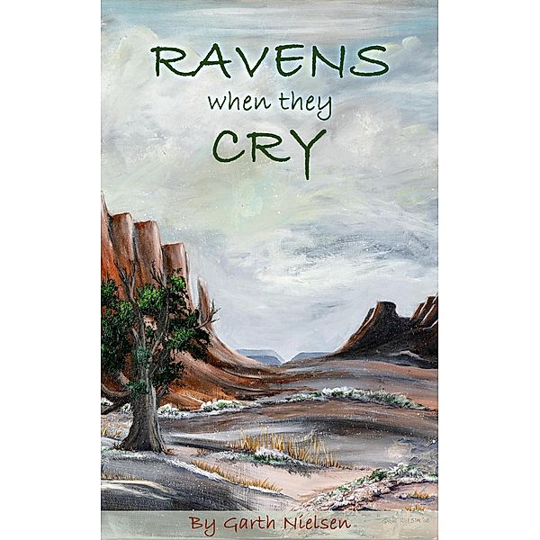 Ravens When They Cry, Garth Nielsen