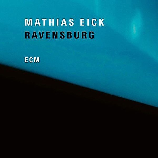 Ravensburg (Vinyl), Mathias Eick