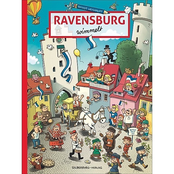Ravensburg wimmelt, Rainer Weishaupt