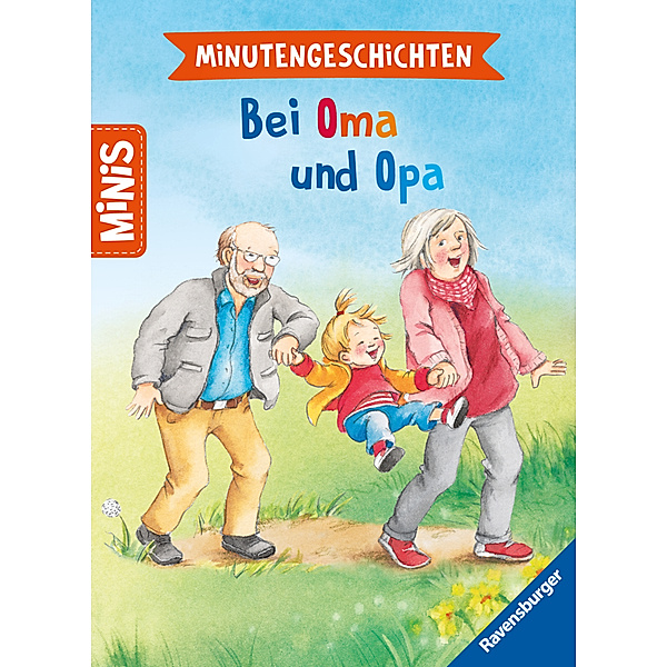 Ravensburger Minis: Minutengeschichten - Bei Oma und Opa, Frauke Nahrgang