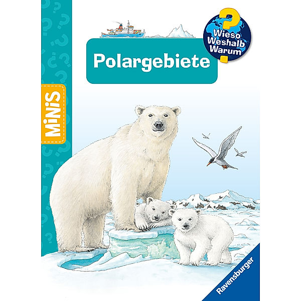 Ravensburger Minis: Wieso? Weshalb? Warum? Polargebiete, Peter Nieländer