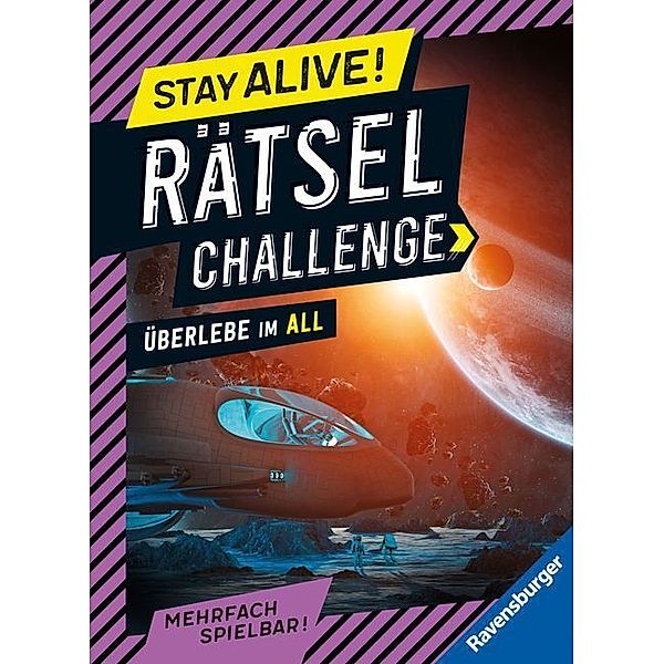 Ravensburger Stay alive! Rätsel-Challenge - Überlebe im All - Rätselbuch für Gaming-Fans ab 8 Jahren, Martine Richter
