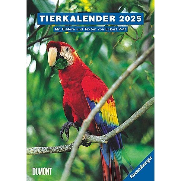 Ravensburger Tierkalender - Wochenkalender 2025 - Tier-Kalender mit 53 Blatt - Format 21,0 x 29,7 cm - Spiralbindung, Eckart Dr. Pott
