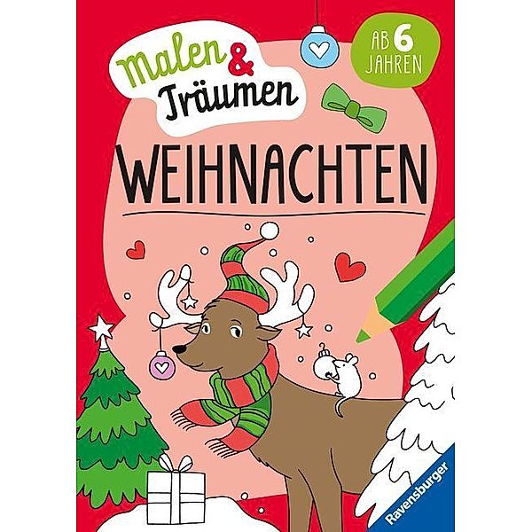 Ravensburger Weihnachten - malen und träumen - 24 Ausmalbilder für Kinder ab 6 Jahren - Weihnachtliche Motive zum Entspannen