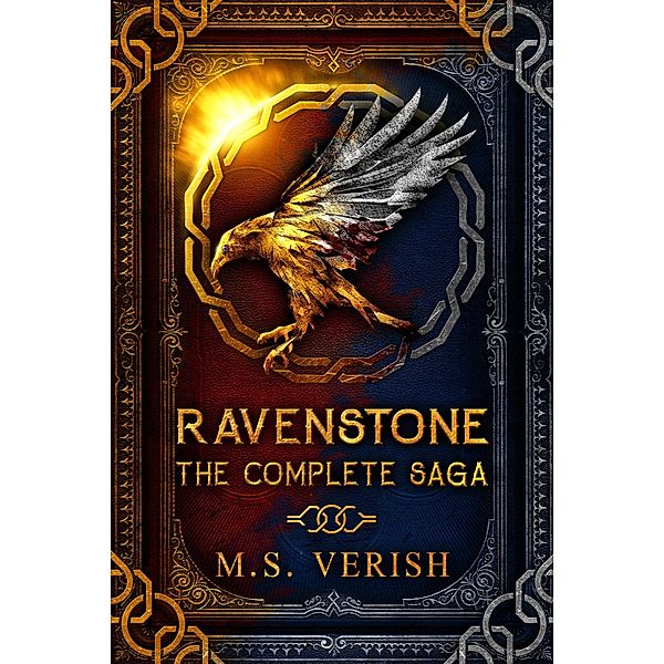 Ravenstone (The Complete Saga) / Ravenstone, M. S. Verish