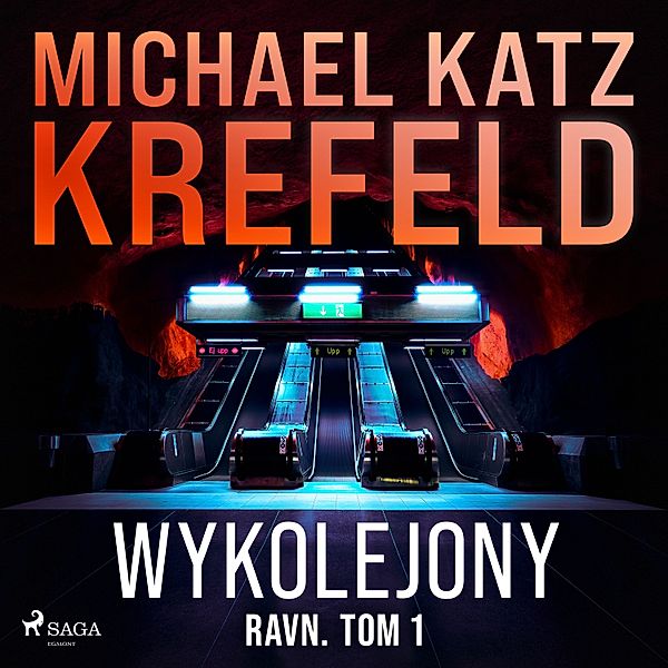 Ravn - 1 - Ravn. Tom 1: Wykolejony, Michael Katz Krefeld