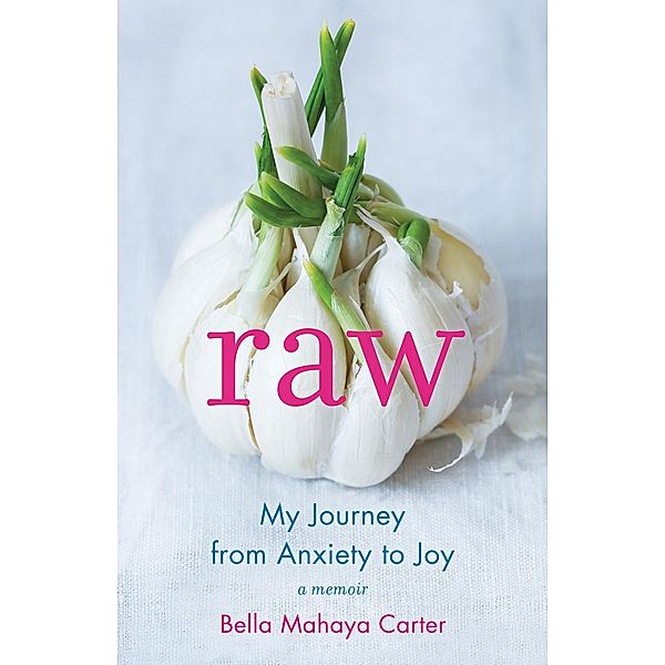 Raw, Bella Mahaya Carter