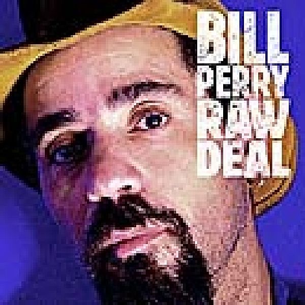 Raw Deal, Bill Perry