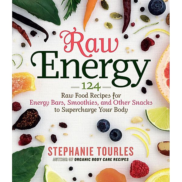 Raw Energy, Stephanie L. Tourles