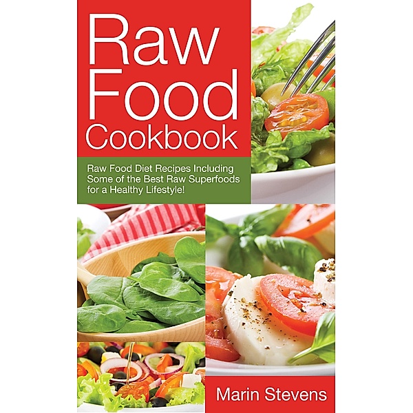 Raw Food Cookbook / WebNetworks Inc, Marin Stevens