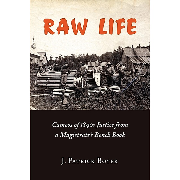 Raw Life, J. Patrick Boyer