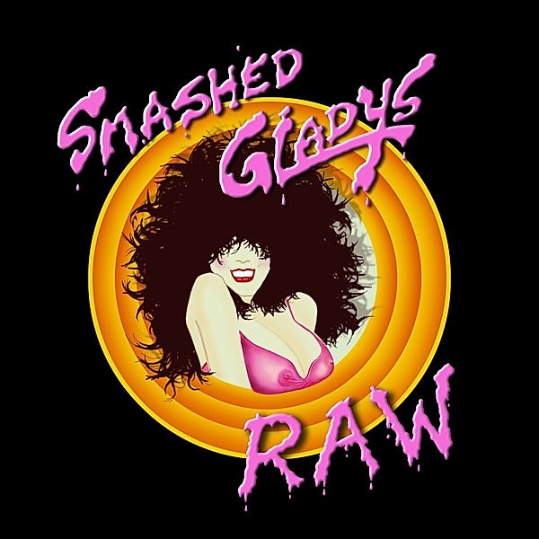 Raw (Ltd.Black 2lp) (Vinyl), Smashed Gladys