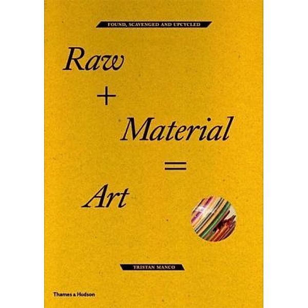 Raw + Material = Art, Tristan Manco