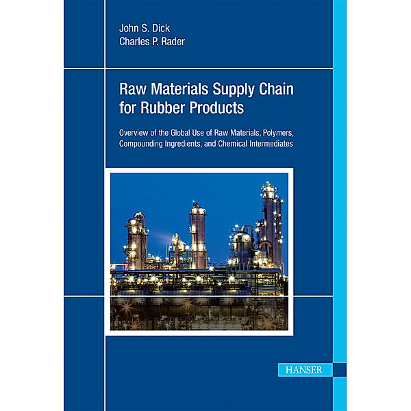 Raw Materials Supply Chain to Rubber Products, John S. Dick