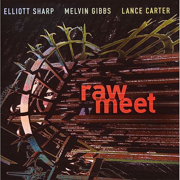 Raw Meet, Sharp, Gibbs, Carter