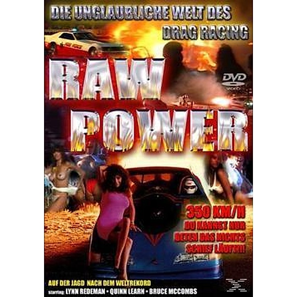Raw Power - Die unglaubliche Welt des Drag Racing