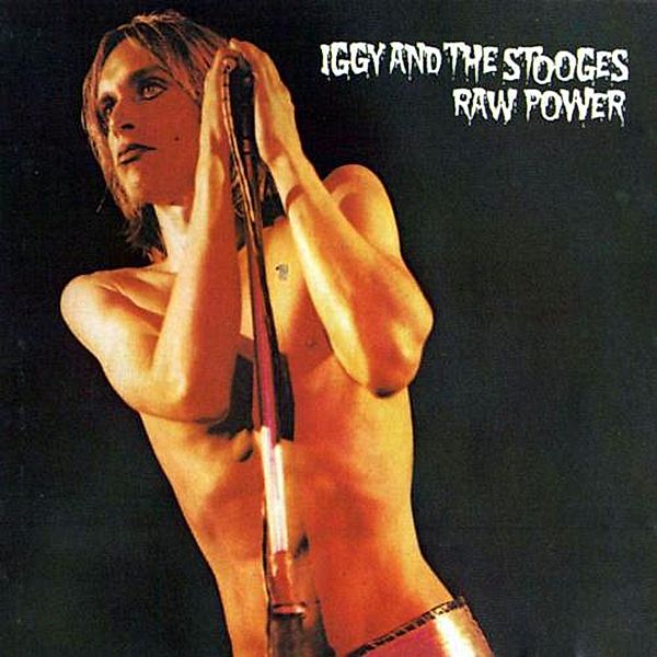 Raw Power (Vinyl), Iggy & The Stooges