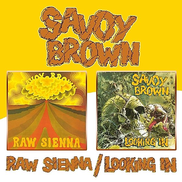 Raw Sienna/Looking In, Savoy Brown
