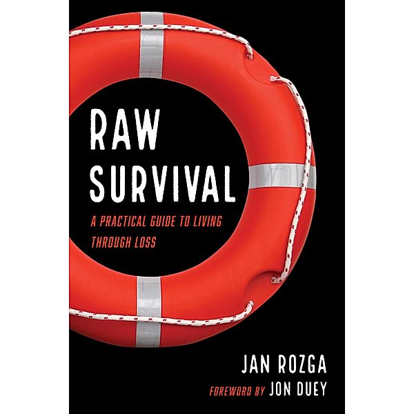 Raw Survival, Jan Rozga