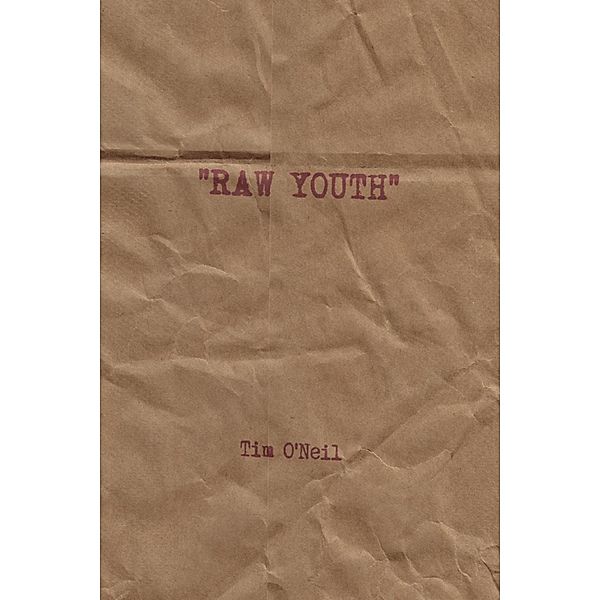 Raw Youth, Timothy O'Neil