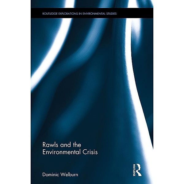 Rawls and the Environmental Crisis, Dominic Welburn