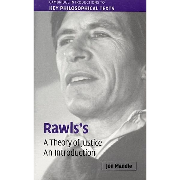 Rawls's 'A Theory of Justice', Jon Mandle