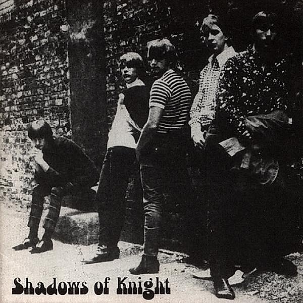 Raw'N Alive At The Cellar 1966, The Shadows Of Knight
