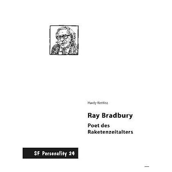 Ray Bradbury, Hardy Kettlitz