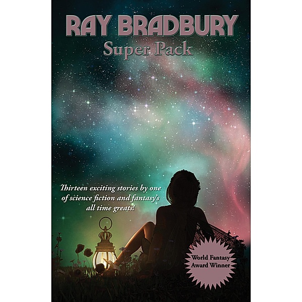 Ray Bradbury Super Pack, Ray Bradbury